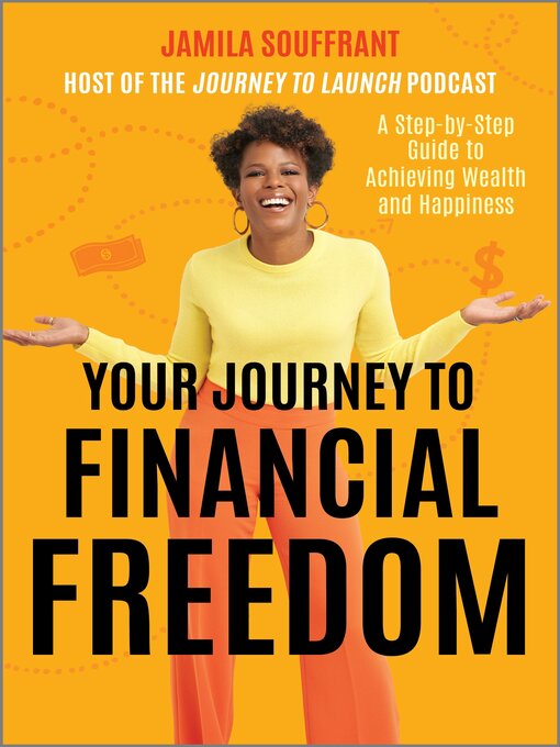 Title details for Your Journey to Financial Freedom by Jamila Souffrant - Wait list